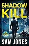 Shadow Kill (A Dean Blackwood FBI Mystery Thriller Book 1)