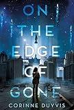 On the Edge of Gone
