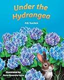 Under the Hydrangea (Mom's Choice Award Gold Recipient 2023)