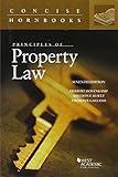 Principles of Property Law (Concise Hornbook Series)