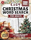 Cozy Christmas Word Search for Adults: Large Print Word Puzzles for Holiday Relaxation and Stress Relief