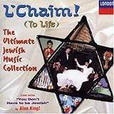 L'Chaim (To Life): The Ultimate Jewish Music Collection