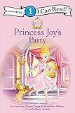 Princess Joy's Party: Level 1 (I Can Read! / Princess Parables)