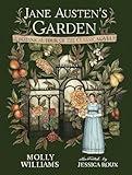 Jane Austen's Garden: A Botanical Tour of the Classic Novels