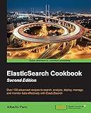 ElasticSearch Cookbook - Second Edition