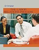 The Labor Relations Process