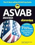 Asvab for Dummies 2023/2024: 7 Practice Tests Online, Digital Flashcards, Study Plan Videos