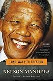 Long Walk to Freedom: The Autobiography of Nelson Mandela