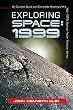 Exploring Space: 1999: An Episode Guide and Complete History of the Mid-1970s Science Fiction Television Series