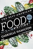 The Best American Food Writing 2021