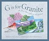 G is for Granite: A New Hampshire Alphabet (Discover America State by State)