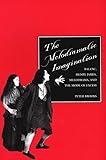 The Melodramatic Imagination: Balzac, Henry James, Melodrama, and the Mode of Excess