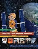 Broadcasting, Cable, the Internet, and Beyond: An Introduction to Modern Electronic Media