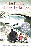 The Family Under the Bridge: A Newbery Honor Award Winner