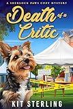 Death of a Critic: A Sherlock Paws Cozy Mystery