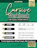 Cursive Workbook for Teens & Young Adults: Learn Cursive Handwriting with Clear Steps and Real-World Practice