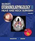 Ballenger's Otorhinolaryngology: Head and Back Surgery