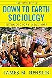 Down to Earth Sociology: 14th Edition: Introductory Readings, Fourteenth Edition