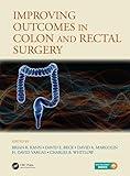 Improving Outcomes in Colon & Rectal Surgery