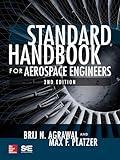 Standard Handbook for Aerospace Engineers, Second Edition