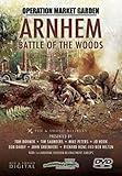 Operation Market Garden: Arnhem - Battle of the Woods