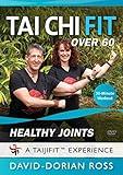 Tai Chi Fit Over 60 Healthy Joints: 30-Minute Workout