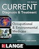 CURRENT Occupational and Environmental Medicine 5/E