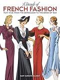 A Decade of French Fashion, 1929-1938: From the Depression to the Brink of War