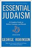 Essential Judaism: Updated Edition: A Complete Guide to Beliefs, Customs & Rituals