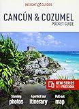 Insight Guides Pocket Cancun & Cozumel (Travel Guide with Free eBook) (Insight Pocket Guides)