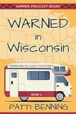 Warned in Wisconsin (Rambling RV Cozy Mysteries Book 2)