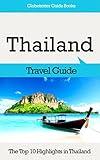 Thailand Travel Guide: The Top 10 Highlights in Thailand (Globetrotter Guide Books)