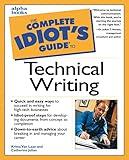 The Complete Idiot's Guide to Technical Writing