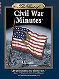 The Best of Civil War Minutes - Union