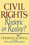 Civil Rights: Rhetoric or Reality?