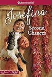 Second Chances: A Josefina Classic Volume 2 (American Girl)