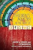 Children's Ministry in the Way of Jesus