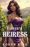 Vineyard Heiress: Harem Adventure Romance (The Accountant's Harem Book 3)