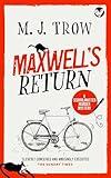 MAXWELL’S RETURN a thrilling murder mystery with plenty of twists (Schoolmaster Murder Mysteries Book 18)