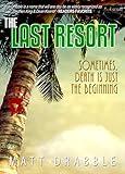The Last Resort