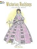 Victorian Fashions Coloring Book (Dover Fashion Coloring Book)