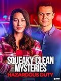 Squeaky Clean Mysteries: Hazardous Duty