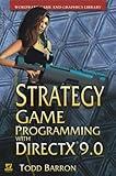 Strategy Game Programming with DirectX 9