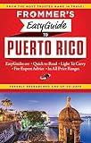 Frommer's EasyGuide to Puerto Rico (Easy Guides)