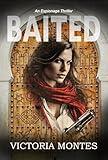 Baited: An Espionage Novel