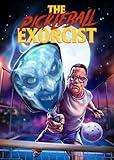 The Pickleball Exorcist [DVD]