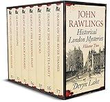 THE JOHN RAWLINGS HISTORICAL LONDON MYSTERIES VOLUME TWO seven unputdownable Georgian crime mysteries full of twists (EVOCATIVE GEORGIAN CRIME MYSTERIES BOX SETS Book 2)