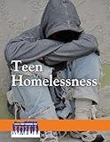 Teen Homelessness (Issues That Concern You)