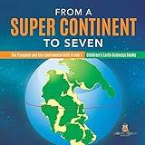 From a Super Continent to Seven The Pangaea and the Continental Drift Grade 5 Children's Earth Sciences Books