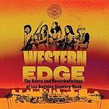 Western Edge: The Roots and Reverberations of Los Angeles Country-Rock (Distributed for the Country Music Foundation Press)